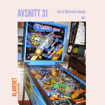 31. Det är Illuminati-känsla där