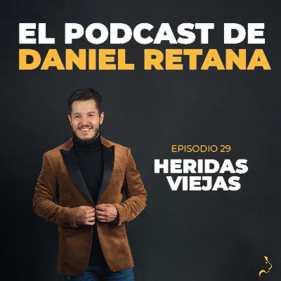 029 - Heridas Viejas
