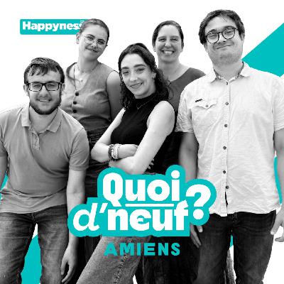 Quoi d'Neuf ? Amiens 26/11/25 Quoi d'Neuf ? Amiens 26/11/25