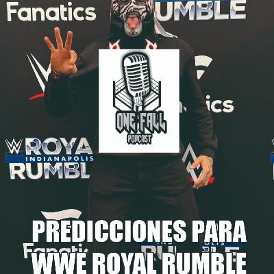 One Fall Podcast # 202 - Previa a WWE Royal Rumble 2025