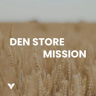 Den Store Mission I 12. oktober 2025