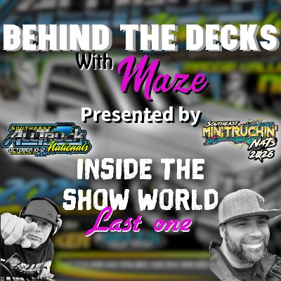 Inside the Show World "Last one"
