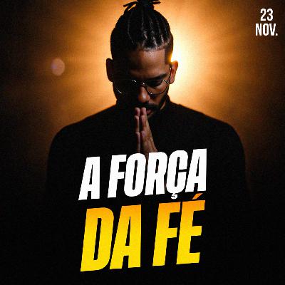 A FORÇA DA FÉ | Ponto de Vista 23/nov A FORÇA DA FÉ | Ponto de Vista 23/nov