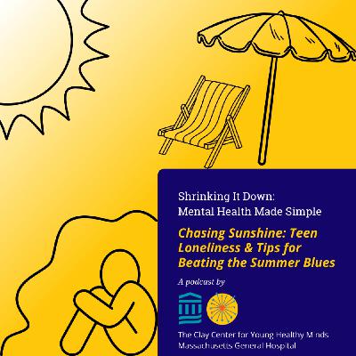 Chasing Sunshine: Teen Loneliness & Tips for Beating the Summer Blues