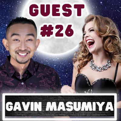 #50 Guest 26: Gavin Masumiya