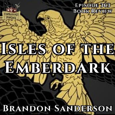 #363 Isles of the Emberdark by Brandon Sanderson
