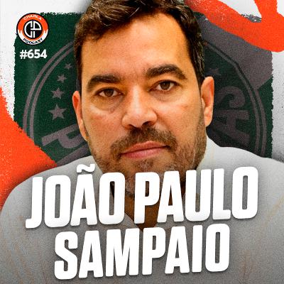 #654 - João Paulo Sampaio [Coordenador da Base do Palmeiras]