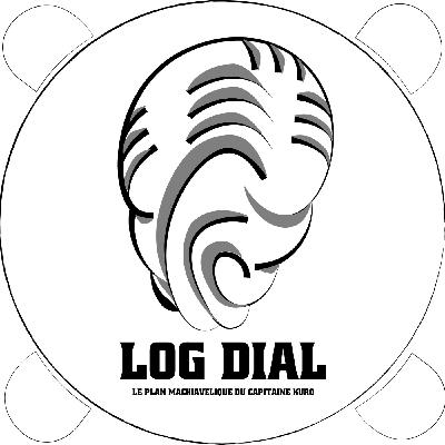 LOG DIAL 10 : Le plan machiavélique du capitaine Kuro : (ch 27 à 31) LOG DIAL 10 : Le plan machiavélique du capitaine Kuro : (ch 27 à 31)