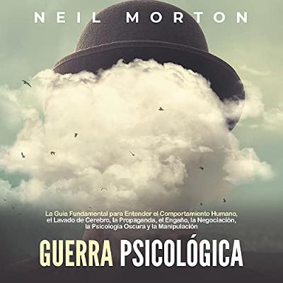Guerra psicológica [Psychological Warfare] (Audiolibro) | Prueba Gratis