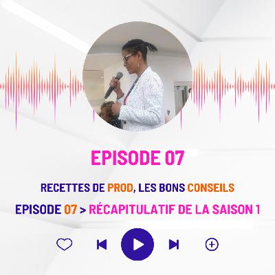 EP_07_Récapitulatif de la saison 1_RPBC