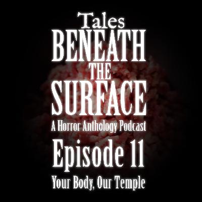 Your Body, Our Temple: Episode 11 Your Body, Our Temple: Episode 11