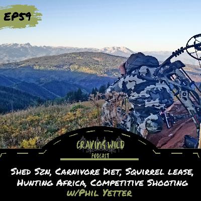 EP59 - Shed Season, Hunting Africa, and Competitive Shooting