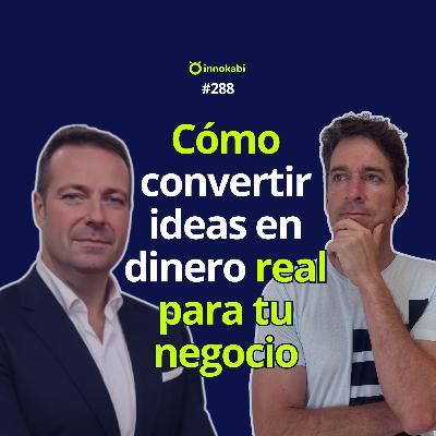Cómo convertir ideas en dinero real para tu negocio (Miguel Ángel Arana) Cómo convertir ideas en dinero real para tu negocio (Miguel Ángel Arana)