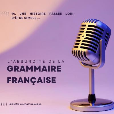 14. Une histoire passée, loin d'être simple !
