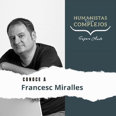 Escrito en la Tierra, los libros de éxito y la felicidad con Francesc Miralles