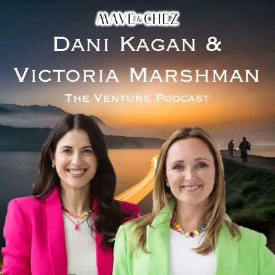 Dani Kagan and Victoria Marshman - Co-Founders at Mave and Chez