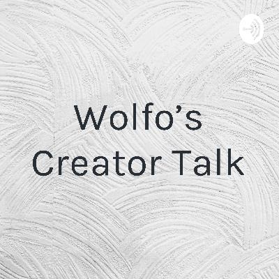 Wolfo’s Creator Talk (Trailer)
