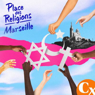 Place des religions, Marseille : la fête
