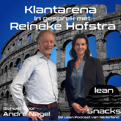 #51 Lean snacks | Klantarena, in gesprek met Reineke Hofstra