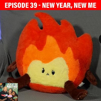 New Year, New Me - Episode 39