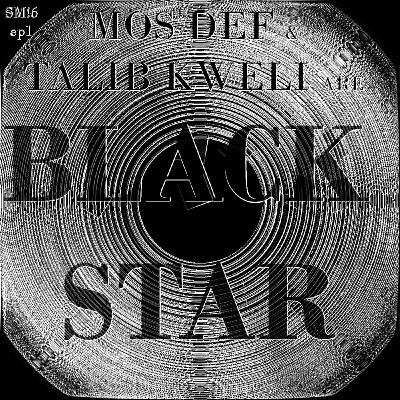 Samplez-Moi V! 01 Mos Def & Talik Kweli are Black Star Samplez-Moi V! 01 Mos Def & Talik Kweli are Black Star