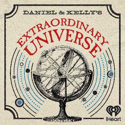 Is the Universe Fine-tuned for life? - Daniel and Kelly’s Extraordinary Universe