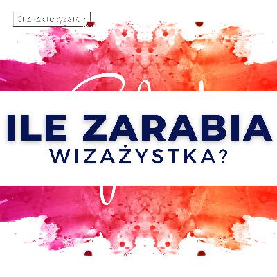 Ile zarabia wizażystka? (materiał z 2021 r.)