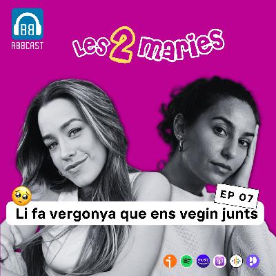 Li fa vergonya que ens vegin junts