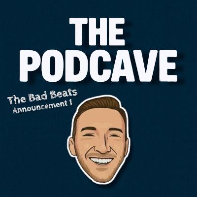 The Bad Beats - Announcement 1