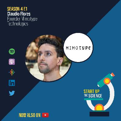 S4E1: Mimotype Technologies | Claudio Flores | Bio-inspired OLEDs