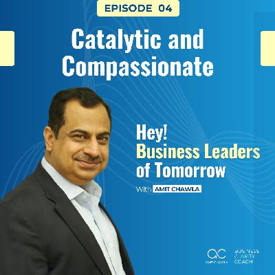 Catalytic and Compassionate