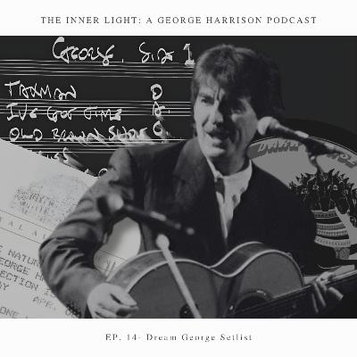 Dream George Setlist
