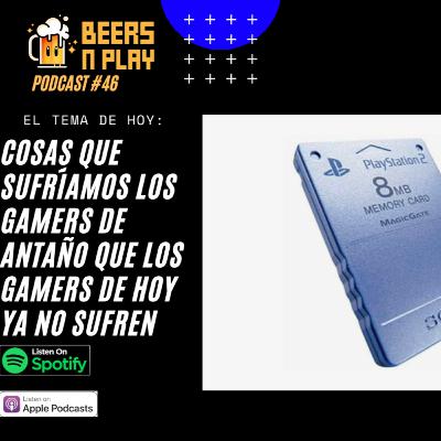 Cosas que sufríamos los #gamers de antaño que los gamers de hoy ya no sufren