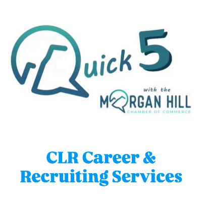 Quick 5: CLR Career & Recruiting Services