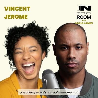 21: Vincent Jerome - Family, Owning The Role & Supporting vs Leading