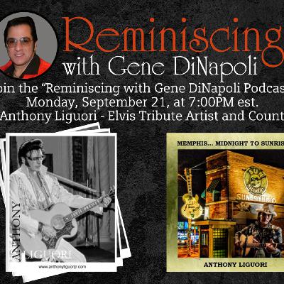 Anthony Liguori, "Elvis Tribute Artist, Gospel and Country Artist" speaks with Gene DiNapoli Anthony Liguori, "Elvis Tribute Artist, Gospel and Country Artist" speaks with Gene DiNapoli
