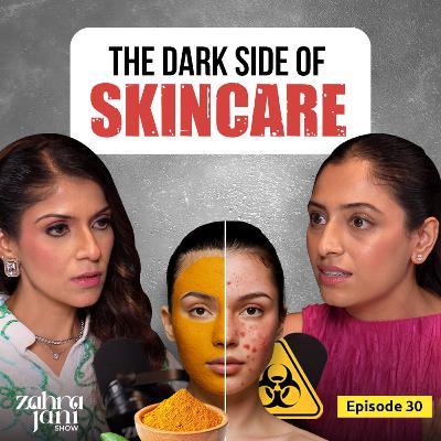 Shocking Truths Skincare Brands Won’t Tell You ft. Niloni Shah