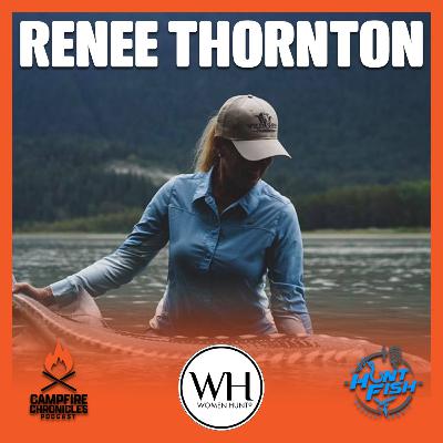 Episode 19: Renée Thornton, Women Hunt®, Hunting, Healing, and Star Crunch Episode 19: Renée Thornton, Women Hunt®, Hunting, Healing, and Star Crunch