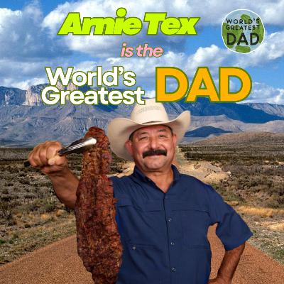 Barbecue Legend: ArnieTex on Fatherhood, Failure, and Never Quitting Barbecue Legend: ArnieTex on Fatherhood, Failure, and Never Quitting