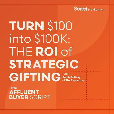 Turn $100 into $100K: The ROI of Strategic Gifting