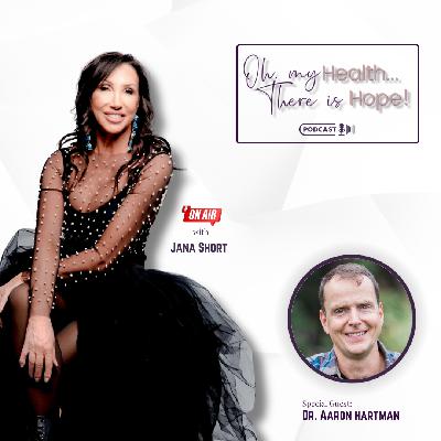 Finding Hope and Healing Through Functional Medicine with Dr. Hartman