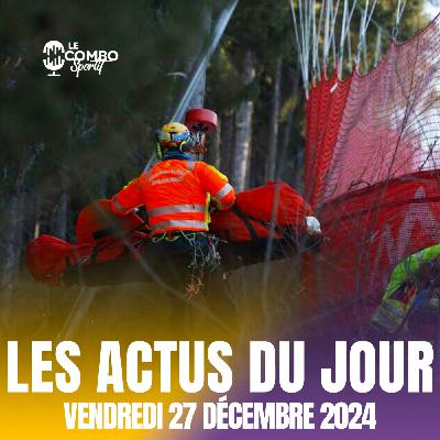 🗞️ Les Actus Sportives du Jour - Vendredi 27 décembre 2024 🗞️ Les Actus Sportives du Jour - Vendredi 27 décembre 2024