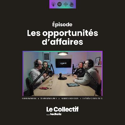 Les opportunités d'affaires
