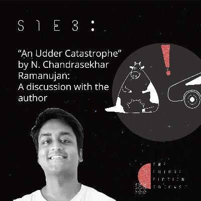 Episode 3| An Udder catastrophe by N Chandrasekhar Ramanujam: A discussion with the author
