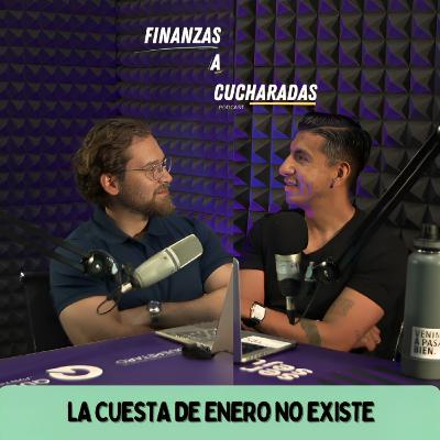 Episodio 25 | La cuesta de enero no existe