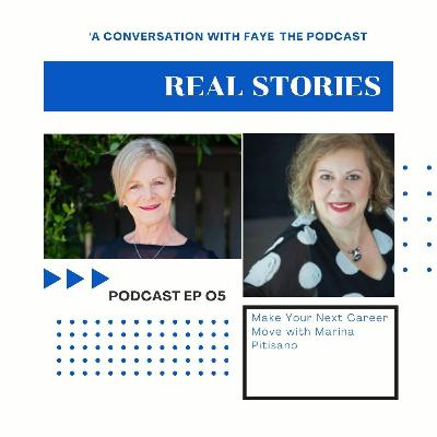 Ep 5 - Make Your Next Career Move with Marina Pitisano