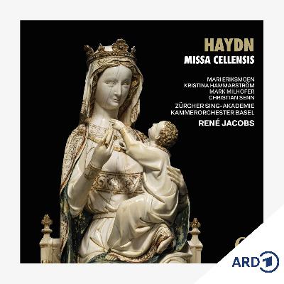 Album der Woche: Haydn - Missa Cellensis