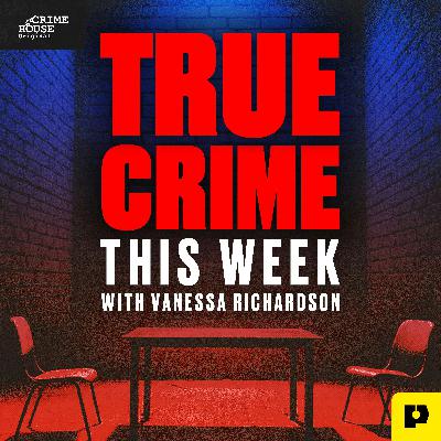 True Crime This Week: Unsolved Murders