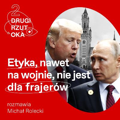 Etyka nawet na wojnie nie jest dla frajerów Etyka nawet na wojnie nie jest dla frajerów