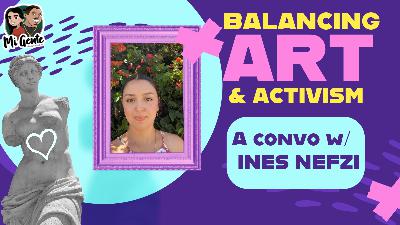 Art & Advocacy a conversation with Ines Nefzi